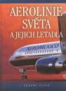 Aerolinie světa a jejich letadla