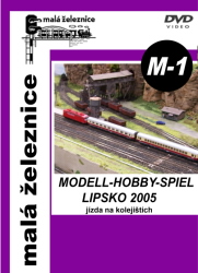 Video(M-1) MODELL-HOBBY-SPIEL LIPSKO 2005 - jízda na kolejištích DVD+R