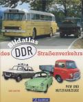 Bildatlas des DDR Strassenverkehrs PKW und Nutzfah